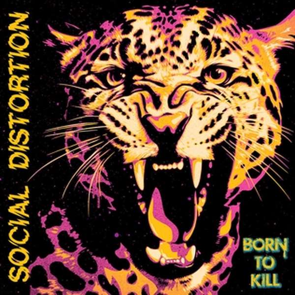 Social Distortion &ndash; Born to Kill cover artwork