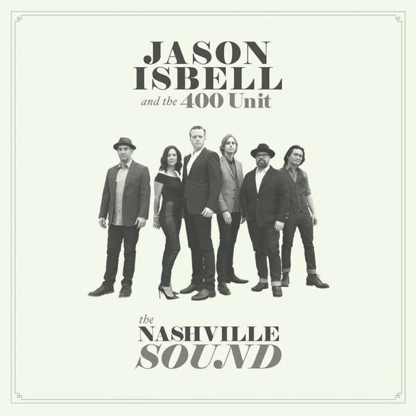 Jason Isbell – The Nashville Sound cover artwork