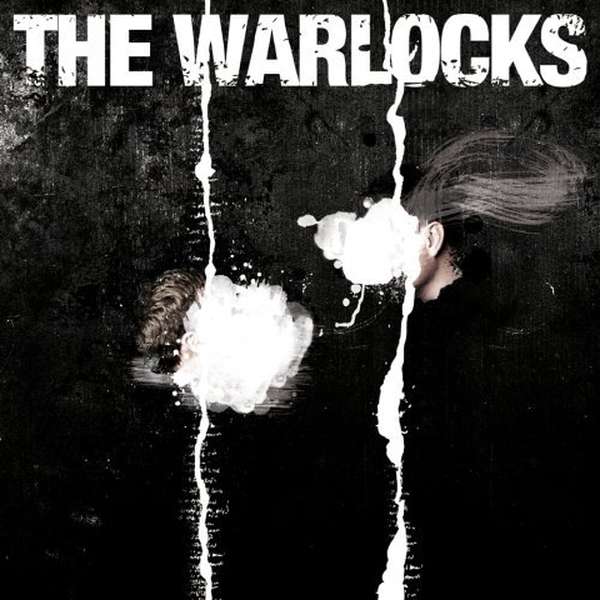 The Warlocks – The Mirror Explodes cover artwork