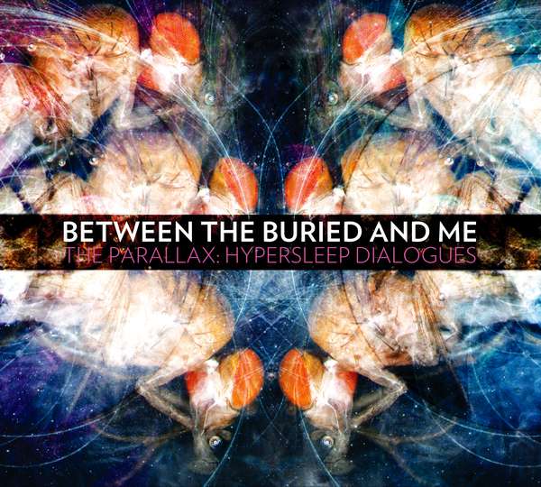 Between the Buried and Me – The Parallax: Hypersleep Dialogues cover artwork