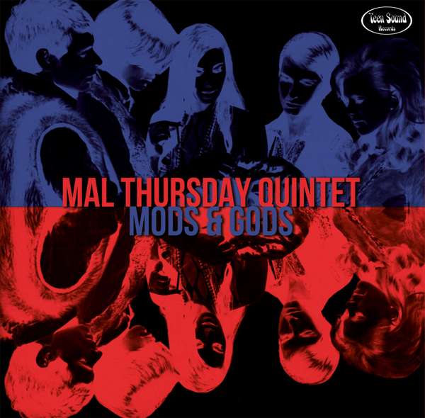 Mal Thursday Quintet &ndash; Mods & Gods cover artwork