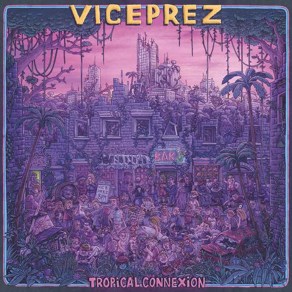 Viceprez – Tropical Connexion cover artwork