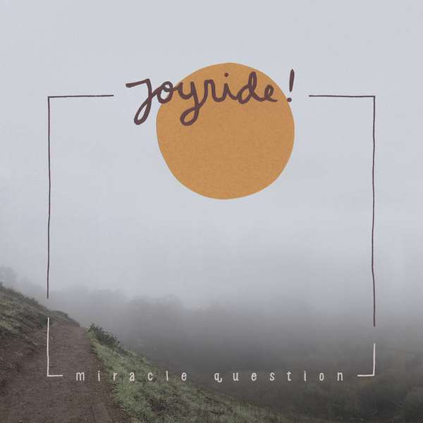 Joyride! – Miracle Question cover artwork