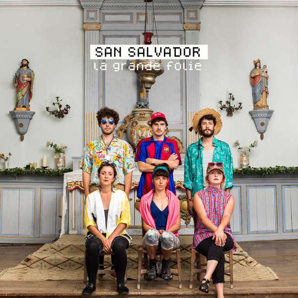 San Salvador – La Grande Folie cover artwork