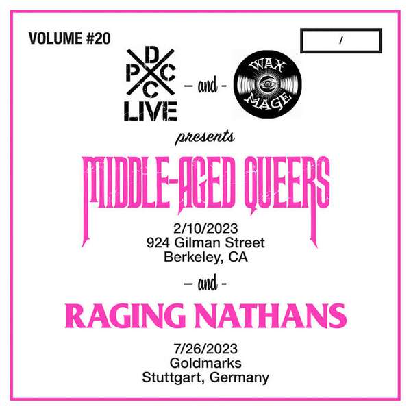 Various Artists – Middle-Aged Queers / The Raging Nathans - DCxPC Live Volume 20 cover artwork