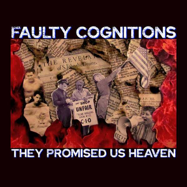 Faulty Cognitions – They Promised Us Heaven cover artwork