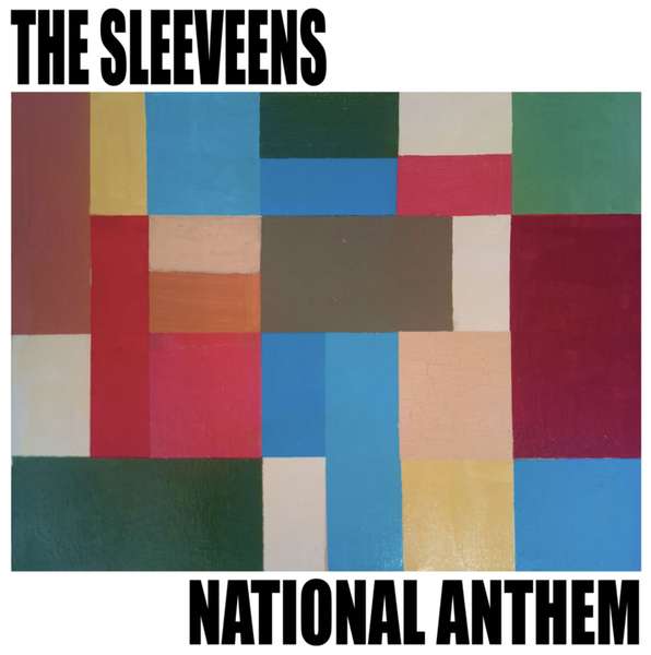 The Sleeveens &ndash; National Anthem cover artwork