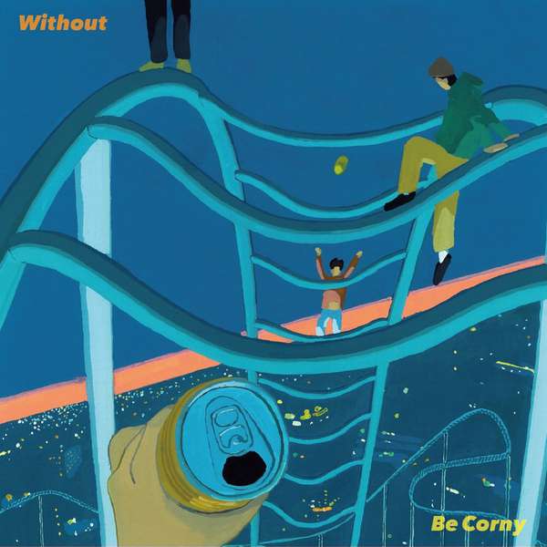 without – Be Corny cover artwork