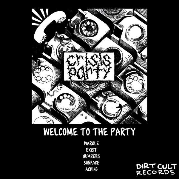 Crisis Party – Welcome To The Party EP cover artwork