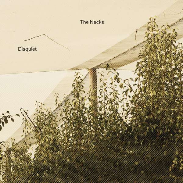 The Necks &ndash; Disquiet cover artwork