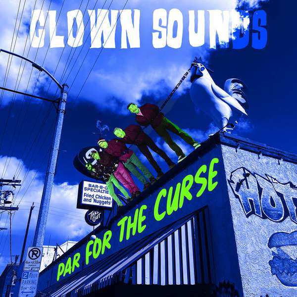 Clown Sounds – Par For The Curse cover artwork