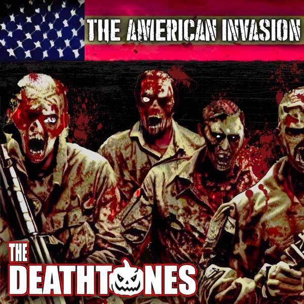 The Deathtones – The American Invasion cover artwork