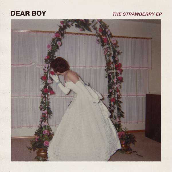 Dear Boy – The Strawberry EP cover artwork
