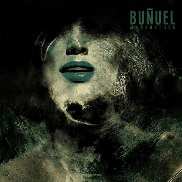 Buñuel – Mansuetude cover artwork