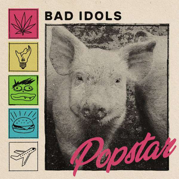 Bad Idols – Popstar cover artwork
