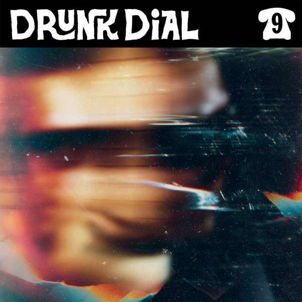 Ditches – Drunk Dial #9 cover artwork