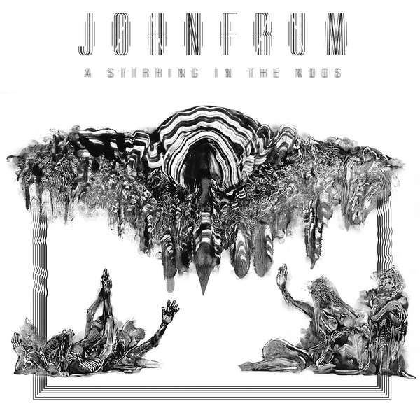 John Frum – A Stirring in the Noos cover artwork