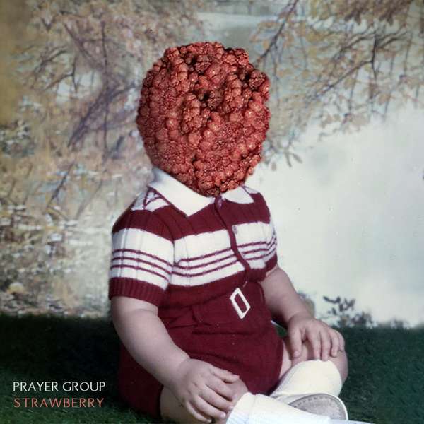 Prayer Group – Strawberry cover artwork