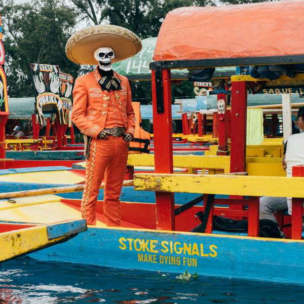 Stoke Signals – Make Dying Fun cover artwork