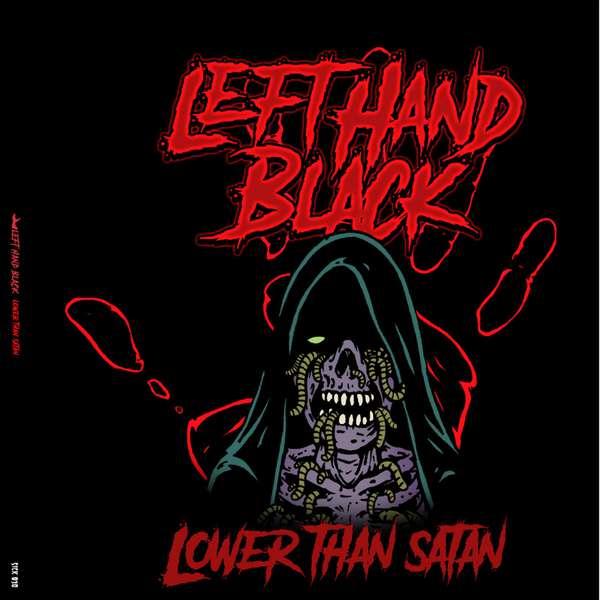 Left Hand Black – Lower Than Satan cover artwork