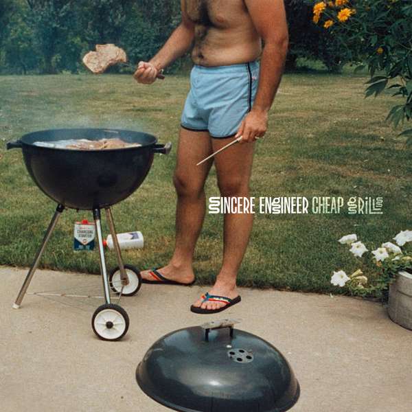 Sincere Engineer – Cheap Grills cover artwork