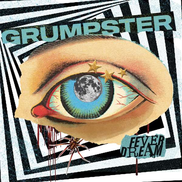 Grumpster – Fever Dream cover artwork