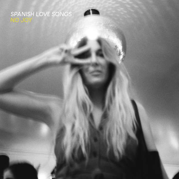 Spanish Love Songs – No Joy cover artwork
