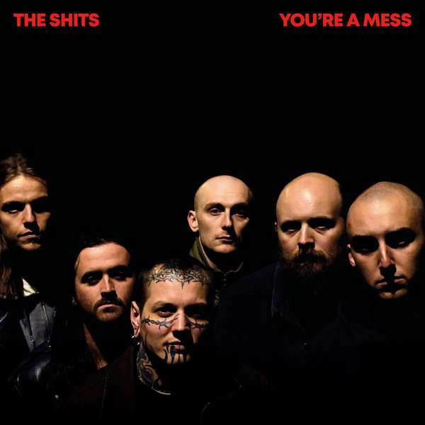 The Shits – You’re A Mess cover artwork