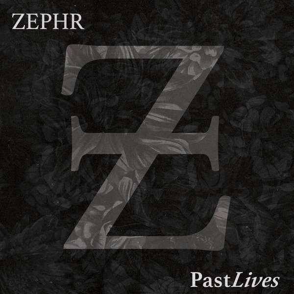 ZEPHR – Past Lives cover artwork