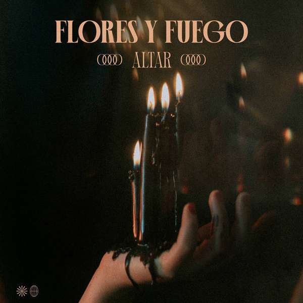 Flores y Fuego – Altar cover artwork