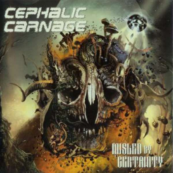 Cephalic Carnage – Misled By Certainty cover artwork