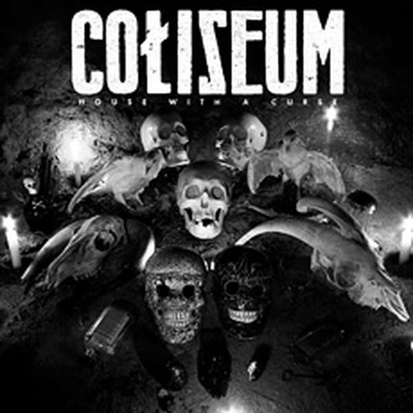 Coliseum – House With A Curse cover artwork