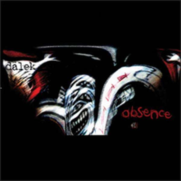 Dälek – Absence cover artwork