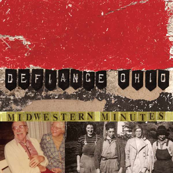 Defiance, Ohio – Midwestern Minutes cover artwork
