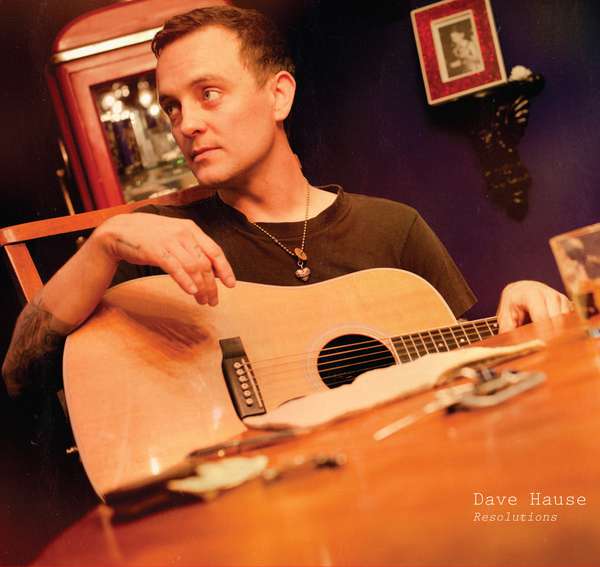 Dave Hause – Resolutions cover artwork