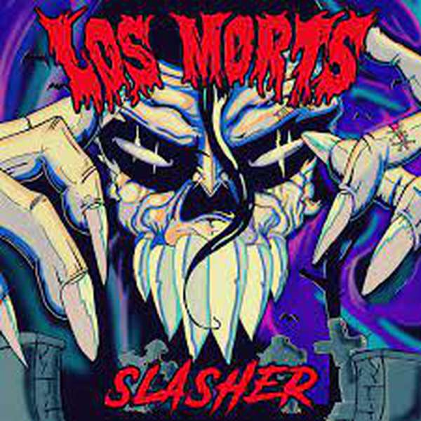 Los Morts – Slasher cover artwork