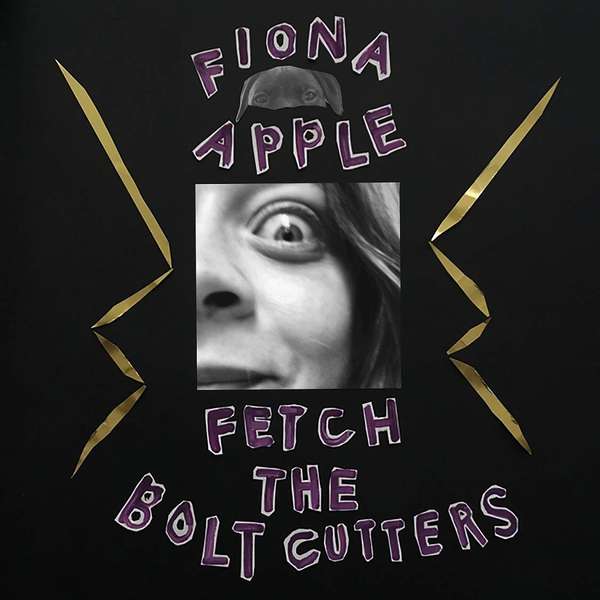Fiona Apple – Fetch the Bolt Cutters cover artwork