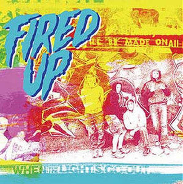 Fired Up – When the Lights Go Out cover artwork