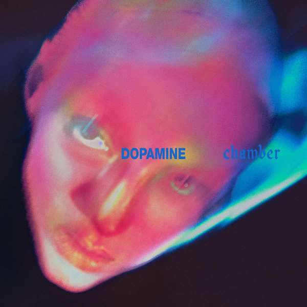 Fontaines D.C. &ndash; Dopamine Chamber cover artwork