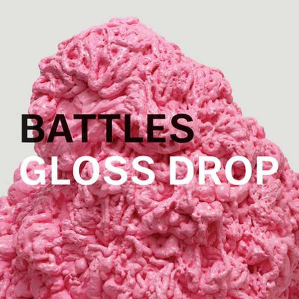 Battles – Gloss Drop cover artwork