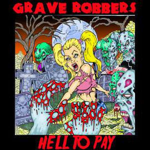 Grave Robbers – Hell to Pay cover artwork