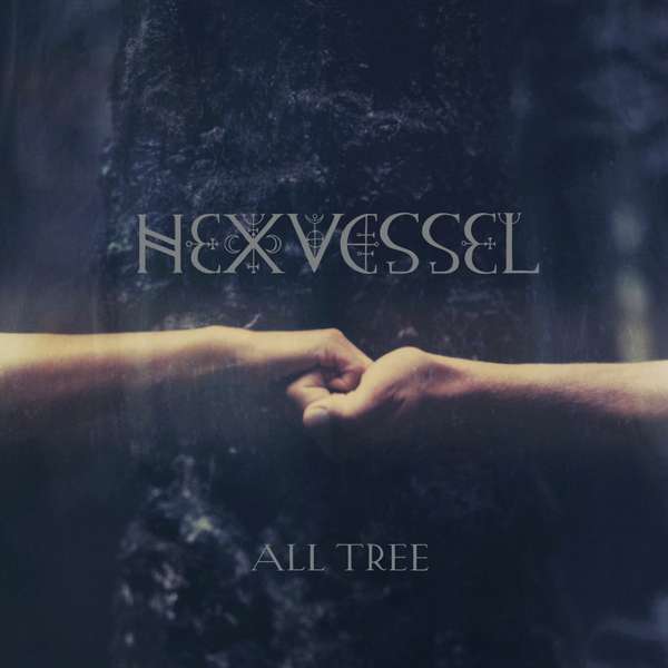Hexvessel – All Tree cover artwork