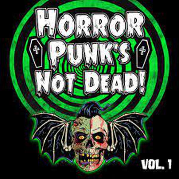 Various Artists – Horrorpunk's Not Dead: Vol. 1 cover artwork