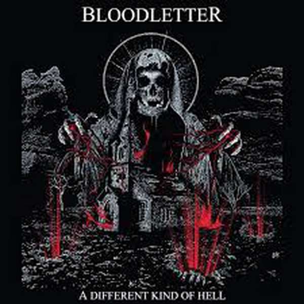 Bloodletter – A Different Kind Of Hell cover artwork