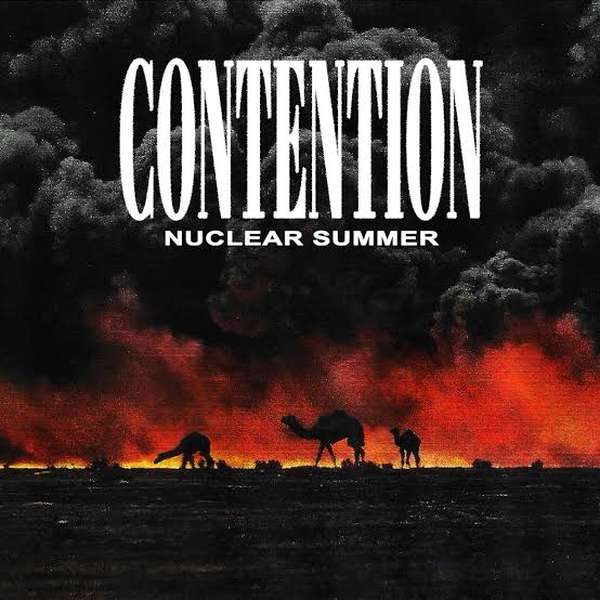 Contention &ndash; Nuclear Summer cover artwork