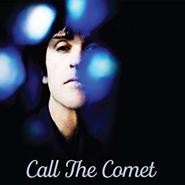 Johnny Marr – Call the Comet cover artwork
