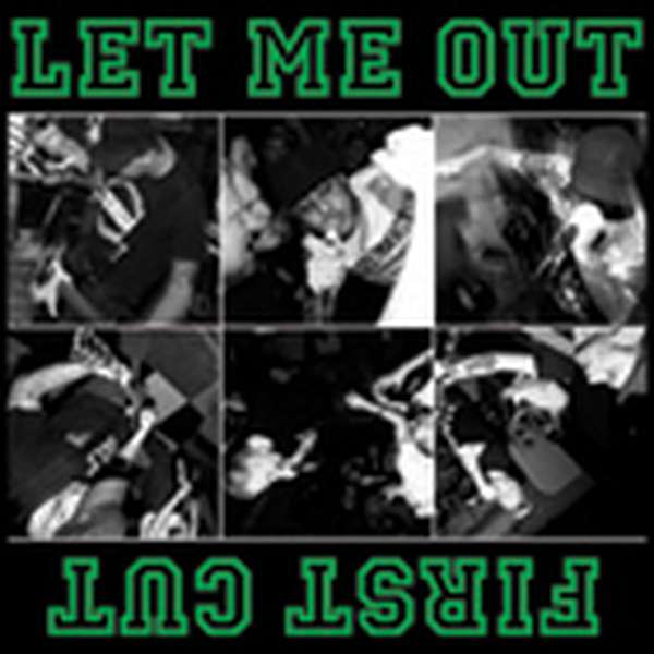 Various Artists – Let Me Out & First Cut - Swedish Hardcore Split cover artwork