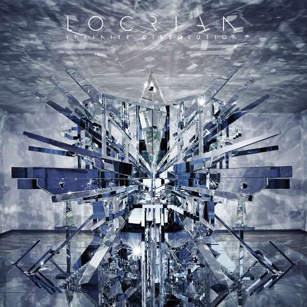 Locrian – Infinite Dissolution cover artwork