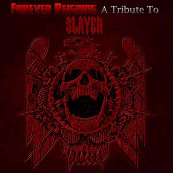 Various Artists – Forever Reigning - A Tribute To Slayer cover artwork