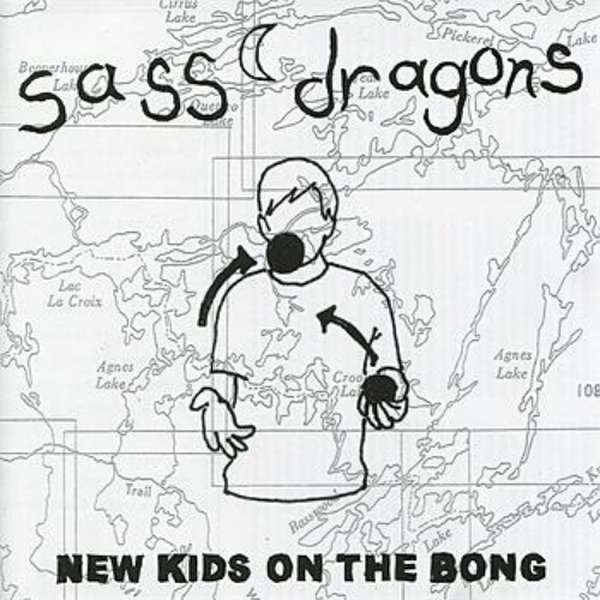 The Sass Dragons – New Kids On The Bong cover artwork